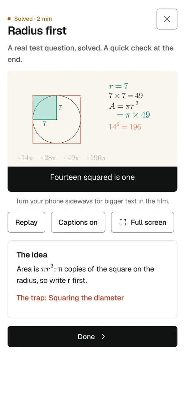 On a phone: a film playing: Radius first, at r = 7, A = π × 49, with its caption under the picture, then the idea and the trap.